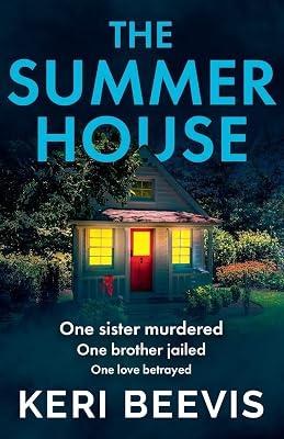 The Summer House: A highly addictive psychological thriller from TOP 10 BESTSELLER Keri Beevis by Beevis, Keri | Paperback | Modern And Contemporary Fiction: Literary And General 2