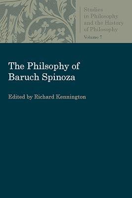 The Philosophy of Baruch Spinoza (Studies in Philosophy and the History of Philosophy) by Kennington, Richard | Paperback | Philosophy 2