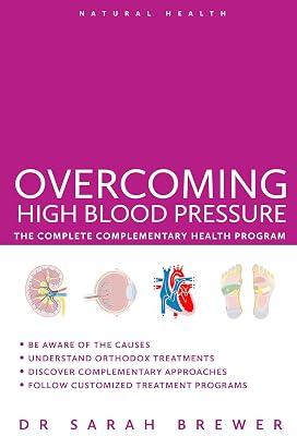Overcoming High Blood Pressure: The Complete Complementary Health Program by Brewer, Sarah | Paperback | Health & Fitness 2