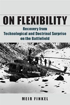 On Flexibility: Recovery from Technological and Doctrinal Surprise on the Battlefield by Finkel, Meir | Paperback | History 2