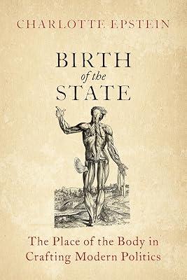 Birth of the State: The Place of the Body in Crafting Modern Politics by Charlotte Epstein | Paperback | Political Science & Theory 2