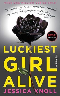 Luckiest Girl Alive: A Novel by Knoll, Jessica | Paperback | Fiction 2