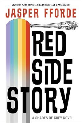 Red Side Story: 2 (Shades of Grey) by Fforde, Jasper | Hardcover | Fiction 2