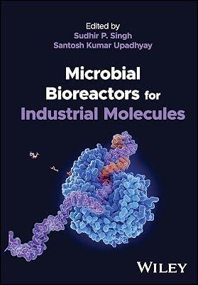 Microbial Bioreactors for Industrial Molecules | Hardcover | Biology 2