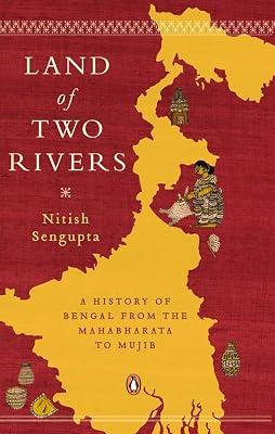Land of Two Rivers : A History Of Bengal by Sengupta, Nitish | Paperback | History 2