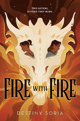 Fire with Fire by Soria, Destiny | Hardcover | Young Adult Fiction 2