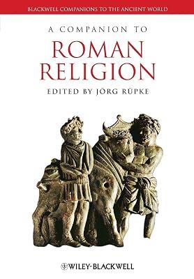 A Companion to Roman Religion: 124 (Blackwells Companions to the Ancient World) | Paperback | Literary Criticism 2