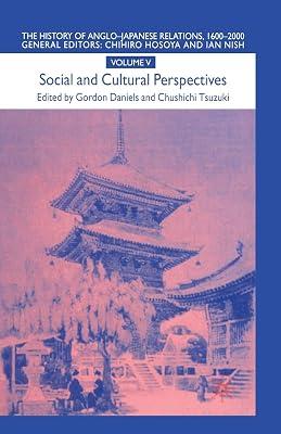 The History of Anglo-japanese Relations 1600-2000: Social and Cultural Perspectives by UNKNOWN | Paperback | British & Irish History 2