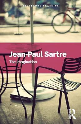The Imagination (Routledge Classics) by Sartre, Jean-Paul | Paperback | Philosophy 2
