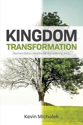 Kingdom Transformation by Michalek, Kevin | Paperback | Christian Life & Practice 2