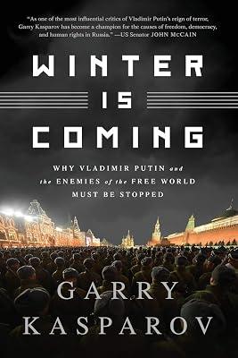 WINTER IS COMING (INTL PB ED) by Kasparov, Garry | Paperback | History 2