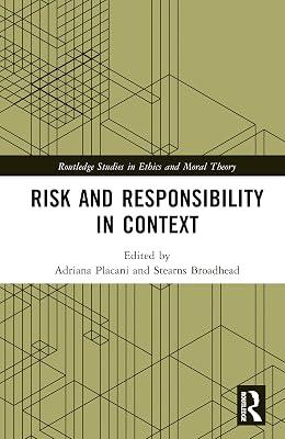 Risk and Responsibility in Context (Routledge Studies in Ethics and Moral Theory) | Hardcover | Earth Sciences 2