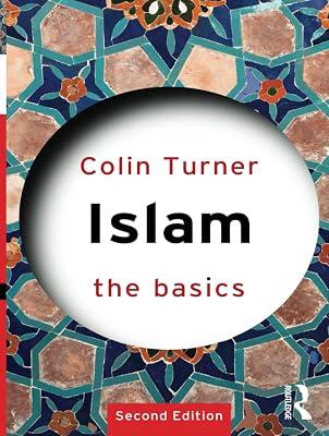 Islam: The Basics (Second Edition) by Turner, Colin | Paperback | Reference Works 2