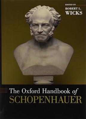 The Oxford Handbook of Schopenhauer (Oxford Handbooks) | Hardcover | Western Philosophy: C 1600 To C 1900 2