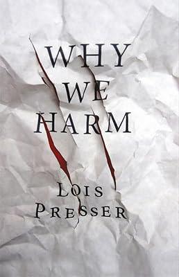 Why We Harm (Critical Issues in Crime and Society) by Presser, Lois | Hardcover | Crime & Criminology 2