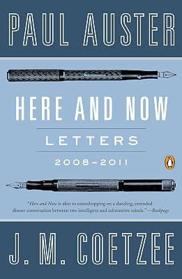 Here and Now: Letters, 2008-2011 by Coetzee, J. M.; Auster, Paul | Paperback | Literary Collections 2
