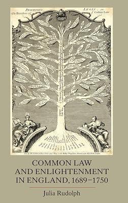 Common Law and Enlightenment in England, 1689-1750 by Rudolph, Julia | Hardcover | History 2