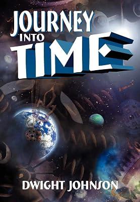 Journey Into Time by Johnson, Dwight | Paperback | Christianity 2