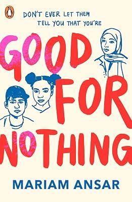 Good For Nothing by Mariam Ansar | Paperback | Family & Home Stories (Children'S 2