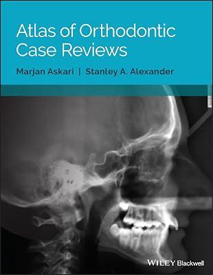 Atlas of Orthodontic Case Reviews by Askari, Marjan; Alexander, Stanley A. | Paperback | Medical 2