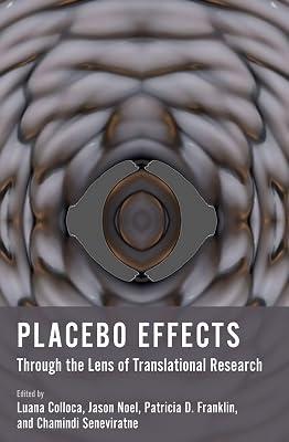 Placebo Effects Through the Lens of Translational Research | Paperback | Medical 2