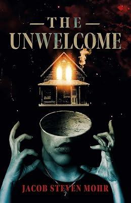 The Unwelcome by Mohr, Jacob Steven | Paperback | Fiction 2