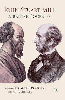 John Stuart Mill: A British Socrates by UNKNOWN | Paperback | Ethics & Moral Philosophy 2
