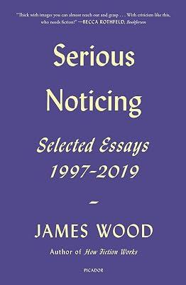 Serious Noticing by Wood, James | Paperback | Literary Criticism 2