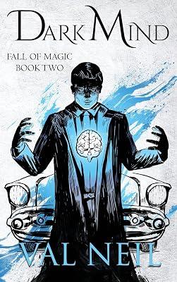 Dark Mind: Fall of Magic Book Two: 2 by Neil, Val | Hardcover | Fantasy 2