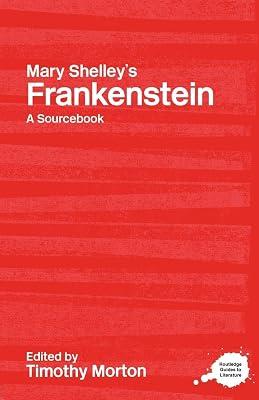 Mary Shelley's Frankenstein: A Routledge Study Guide and Sourcebook (Routledge Literary Sourcebooks) | Paperback | Literary Criticism 2