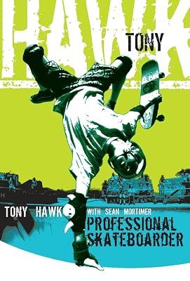 Tony Hawk: Professional Skateboarder by Hawk, Tony; Mortimer, Sean | Paperback | Juvenile Nonfiction 2