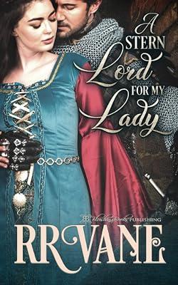 A Stern Lord for My Lady: 1 (Her Stern Husband) by Vane, R R | Paperback | Historical Romance 2