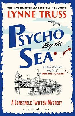 Psycho by the Sea: a pageturning laugh-out-loud English cozy mystery by Truss, Lynne | Paperback | Crime & Mystery 2