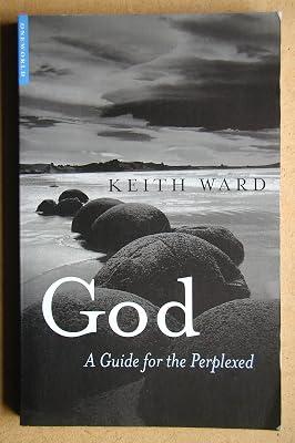 God: A Guide for the Perplexed by Ward, Keith | Paperback | Nature & Existence Of God 2