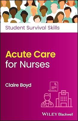 Acute Care For Nurses (Student Survival Skills) by Boyd, Claire | Paperback | Medical 2