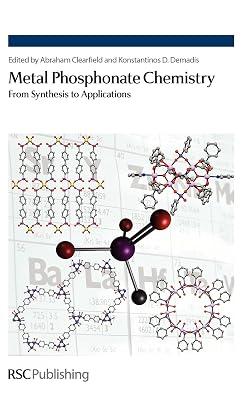 METAL PHOSPHONATE CHEMISTRY : FROM SYNTHESIS TO APPLICATIONS | Hardcover | Science 2
