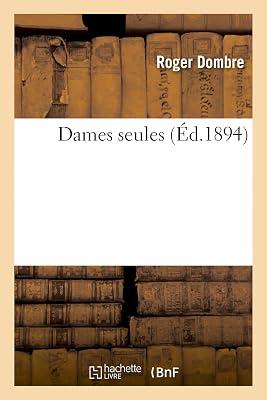 Dames Seules by Dombre-R | Paperback | Modern & Contemporary Fiction (Post C 1945) 2
