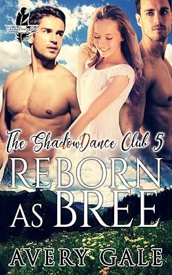 Reborn as Bree: 5 (Shadowdance Club) by Gale, Avery | Paperback | Fiction 2