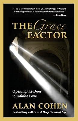 The Grace Factor: Opening the Door to Infinite Love by Cohen, Mr Alan | Paperback | Self-Help 2