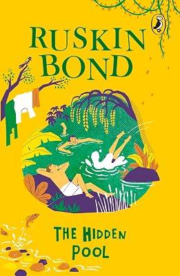 Hidden Pool, The (R/J) by Ruskin Bond | Paperback | Classic Fiction (Children'S 2