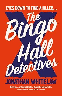 The Bingo Hall Detectives by Whitelaw, Jonathan | Paperback | Fiction 2
