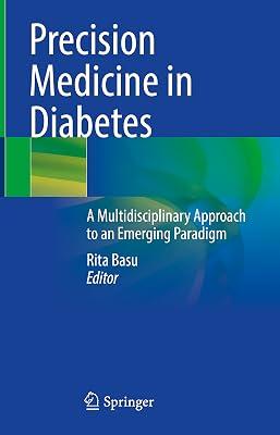 Precision Medicine in Diabetes: A Multidisciplinary Approach to an Emerging Paradigm | Hardcover | Diabetes 2