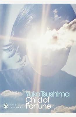 Child of Fortune by Tsushima, Yuko | Paperback | Modern And Contemporary Fiction (Post 1945) 2