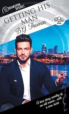 Getting His Man: 48 (Dreamspun Desires) by Thomas, B | Paperback | Adult & Contemporary Romance 2