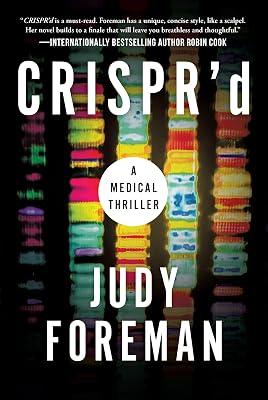 Crispr'd: A Medical Thriller by Foreman, Judy | Hardcover | Fiction 2