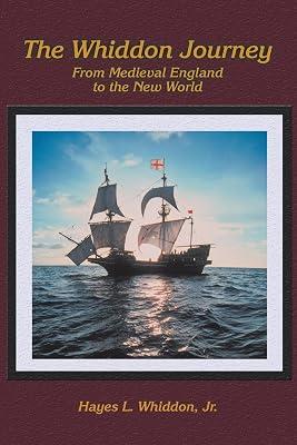 The Whiddon Journey: From Medieval England to the New World by Whiddon Jr, Hayes L | Paperback | Genealogy 2