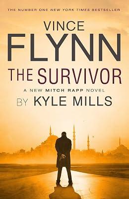 The Survivor: 14 (The Mitch Rapp Series) by Vince Flynn & Kyle Mills | Paperback | Thriller 2