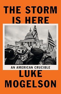 The Storm Is Here by Mogelson, Luke | Hardcover | Political Science 2