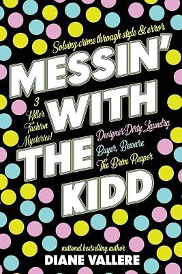 Messin' With The Kidd: Samantha Kidd Omnibus #1 by Vallere, Diane | Paperback | Crime & Mystery 2