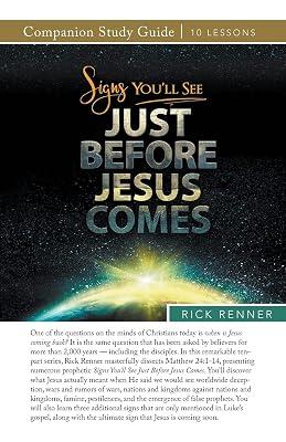 Signs You'll See Just Before Jesus Comes Study Guide by Renner, Rick | Paperback | Christianity 2